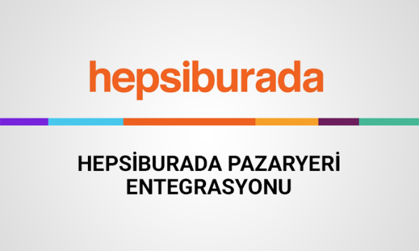 Hepsiburada Pazaryeri Entegrasyonu