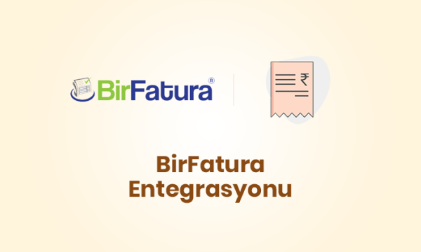 BirFatura Entegrasyonu