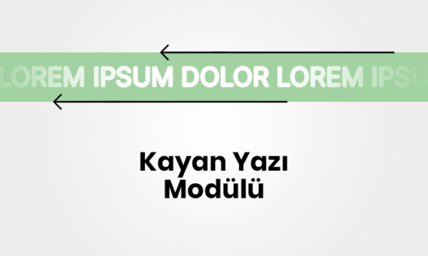 Kayan Yazı Modülü
